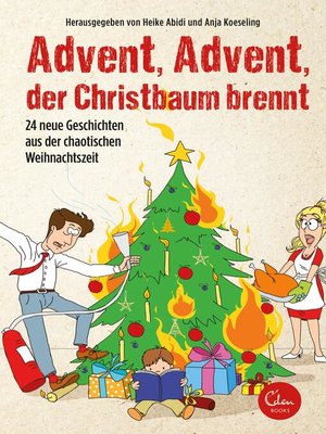 cover image of Advent, Advent, der Christbaum brennt!